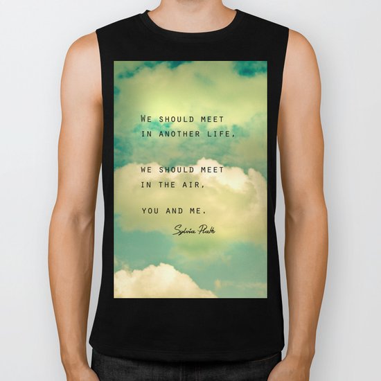 We Should Meet in Another Life Biker Tank