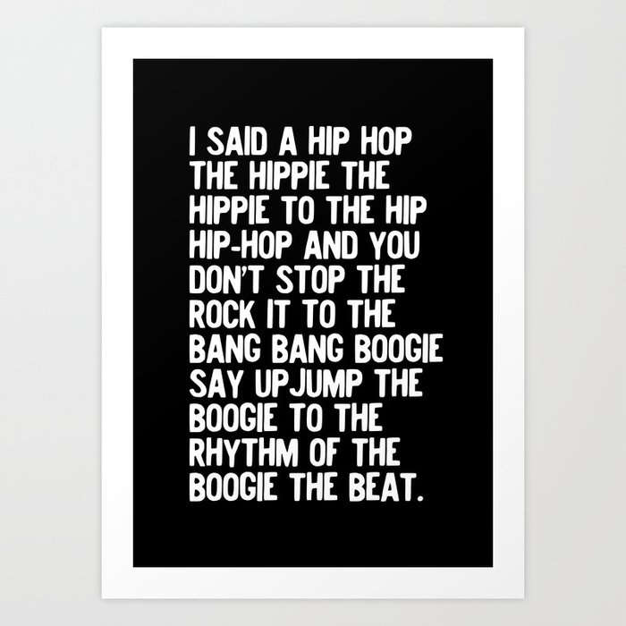 Rappers Delight Hip Hop in black Lyric Music Art Print Poster Kunstdrucke | Graphic-design, Digital, Black-and-white, Typografie, Pop-art, Comic, Stencil, Illustration, Rappers-delight, Bang-bang-boogie