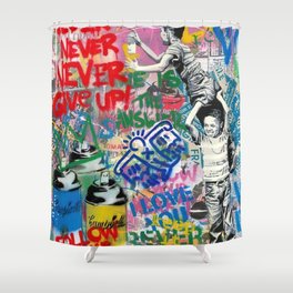 Never Never Give Up Shower Curtain