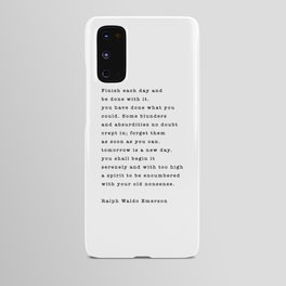 Ralph Waldo Emerson, Finish Each Day  Android Case