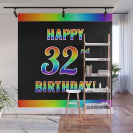 [ Thumbnail: Fun, Colorful, Rainbow Spectrum “HAPPY 32nd BIRTHDAY!” Wall Mural ]