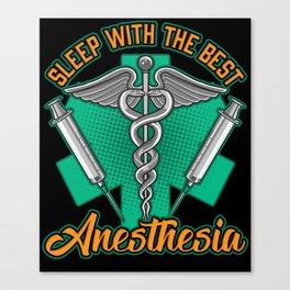 Anesthesiologist Anesthesia Nursing Anaesthetist Canvas Print
