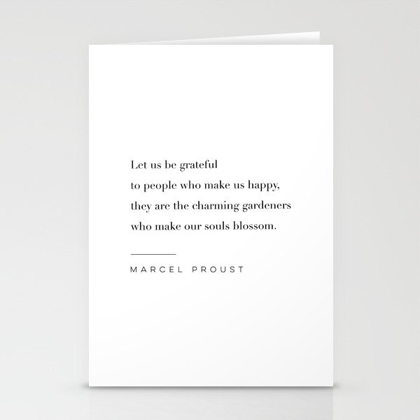 Let Us Be Grateful by Marcel Proust Stationery Cards
