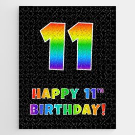 [ Thumbnail: HAPPY 11TH BIRTHDAY - Multicolored Rainbow Spectrum Gradient Jigsaw Puzzle ]