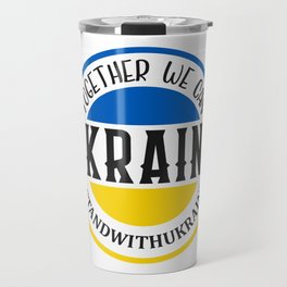 Together We Can Ukraine Travel Mug