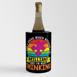 Busy Thinking Autism Awareness Quote Wine Chiller