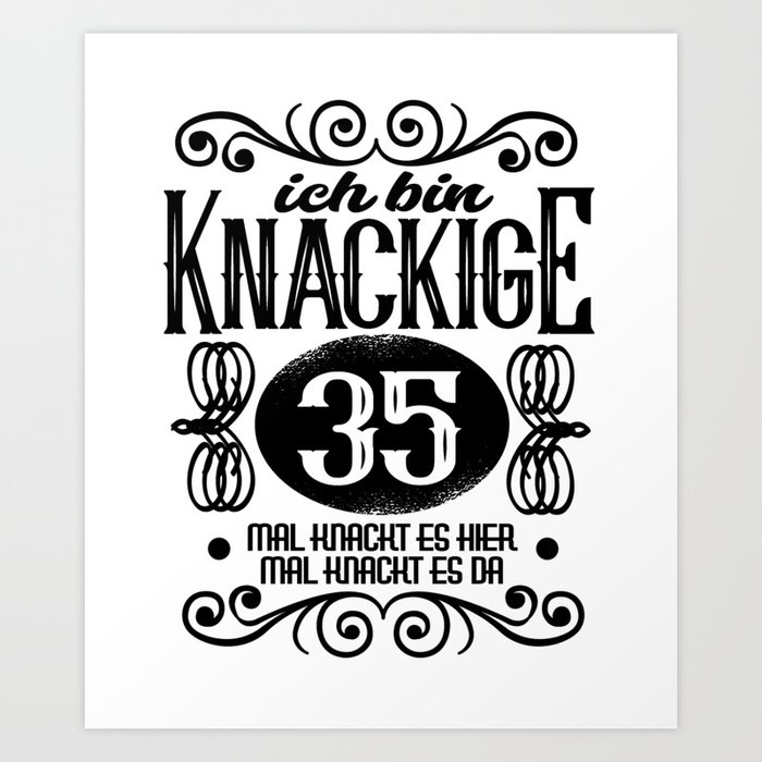 35. Geburtstag Sprüche Frauen ich bin Knackige 35 Art Print by