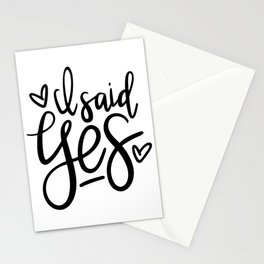 I Said Yes Engagement Quote Stationery Card