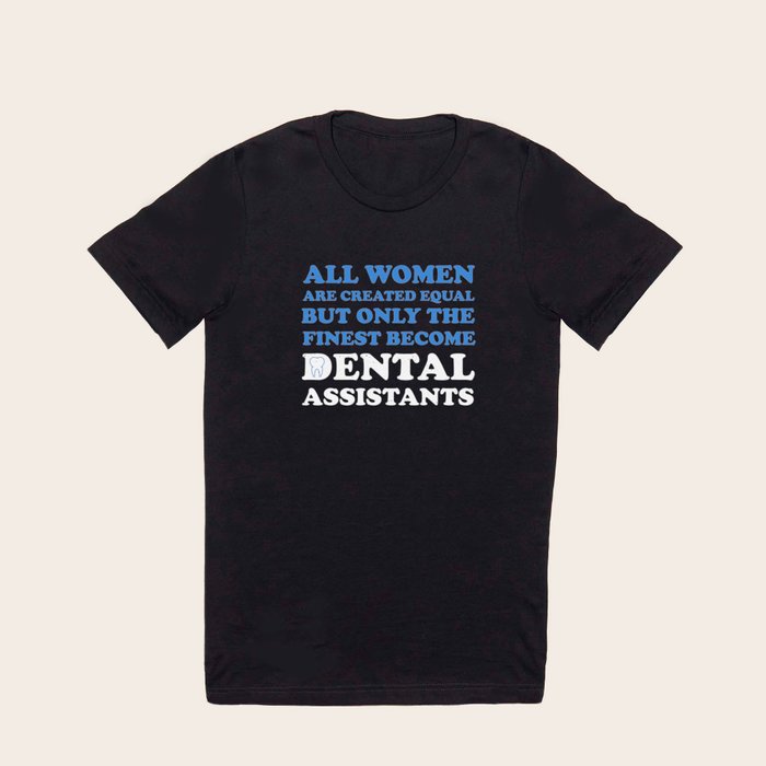 Funny dental assistant shirts store