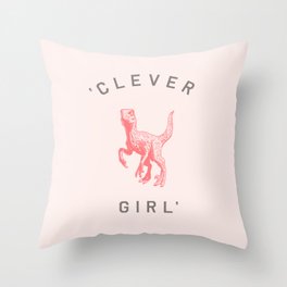 Clever Girl Throw Pillow