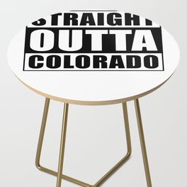 Straight Outta Colorado Side Table