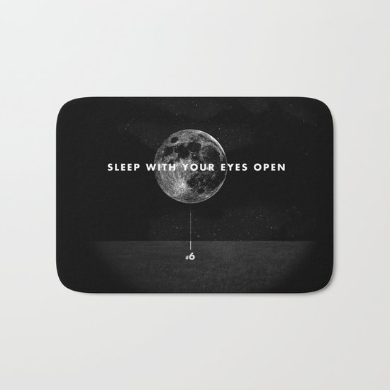 Sleep With Your Eyes Open Bath Mat