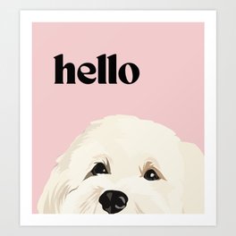 Hello dog Art Print