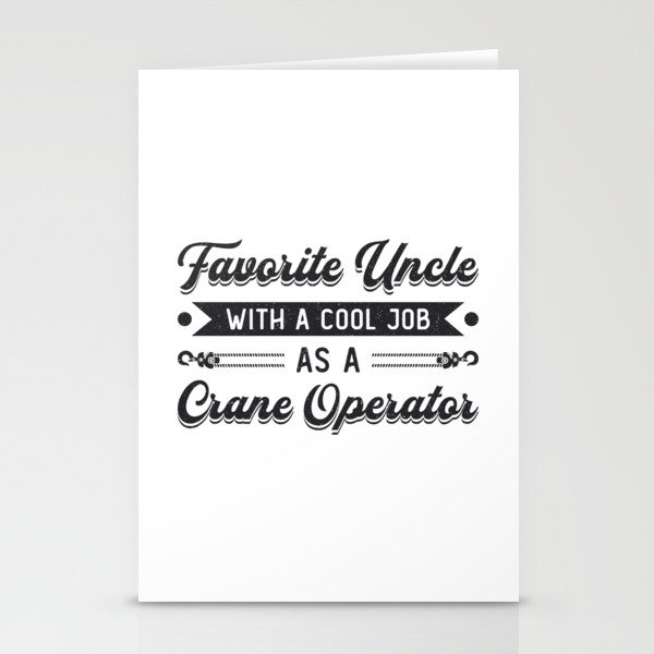 Favorite Uncle Construction Site Crane Operator Stationery Cards