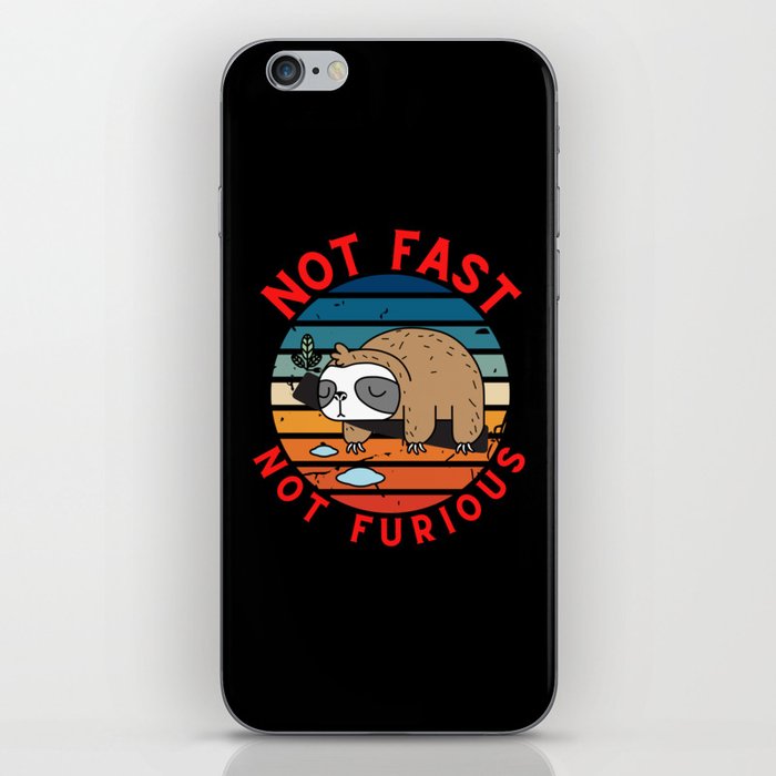 Not Fast Not Furious iPhone Skin