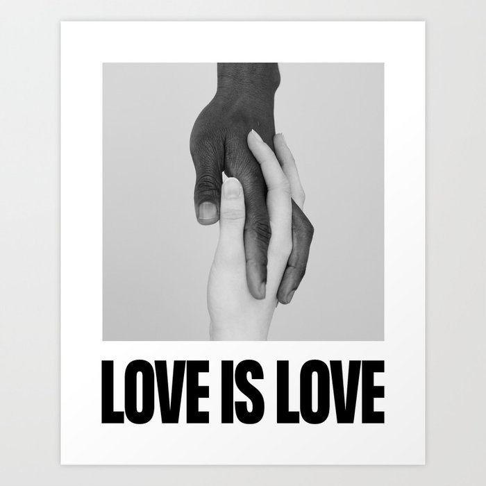 Love is Love Typographical Poster | Equality Poster | Graphic Design | Photography Poster Art Print