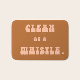 Clean as a Whistle Bath Mat