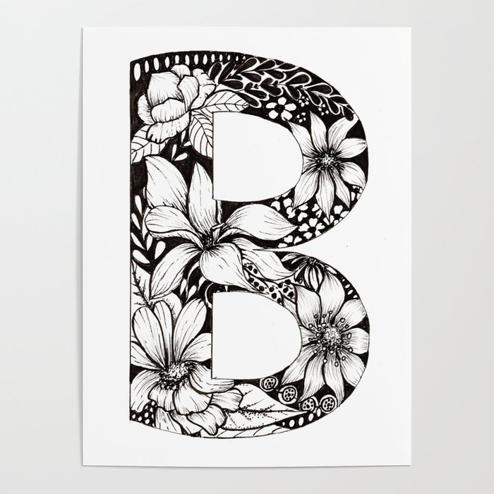 vinkel Soaked monarki B' Floral Monogram in Black and White Ink. Poster by AngelaC_Art | Society6
