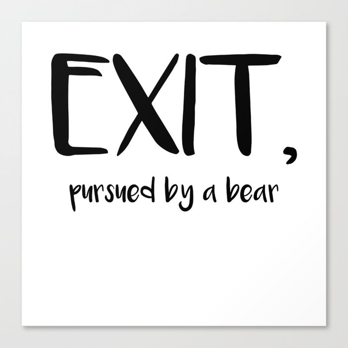 Exit, pursured by a bear - Shakespeare Canvas Print