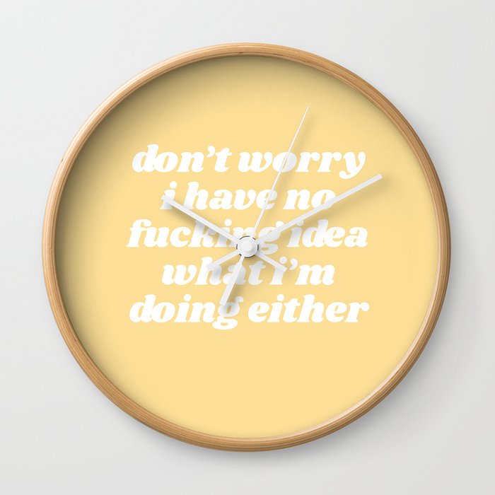don't worry Wall Clock