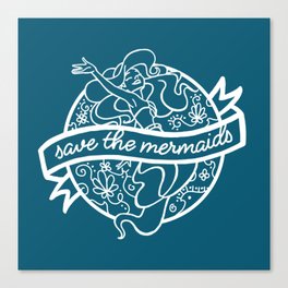 Save the Mermaids Canvas Print