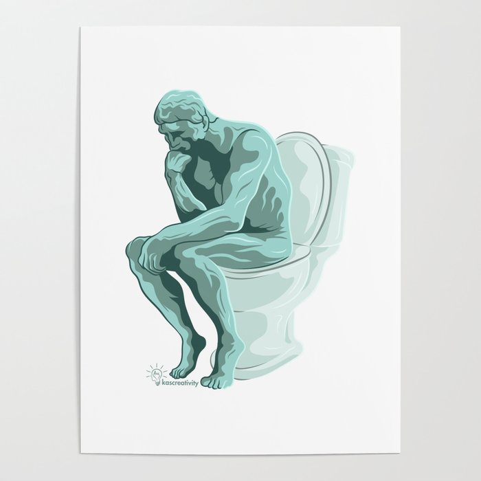 The Toilet Thinker Poster