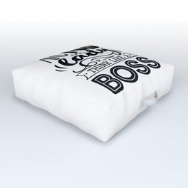 Act like a lady think like a boss - Funny hand drawn quotes illustration. Funny humor. Life sayings. Outdoor Floor Cushion