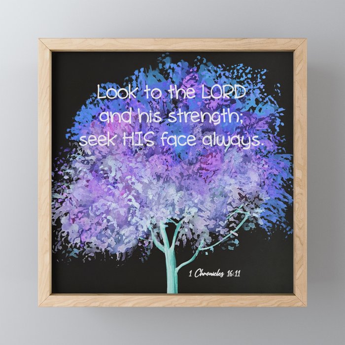Look To The Lord 1 Chronicles 1611 Framed Mini Art Print By Ruthpalmerfineart