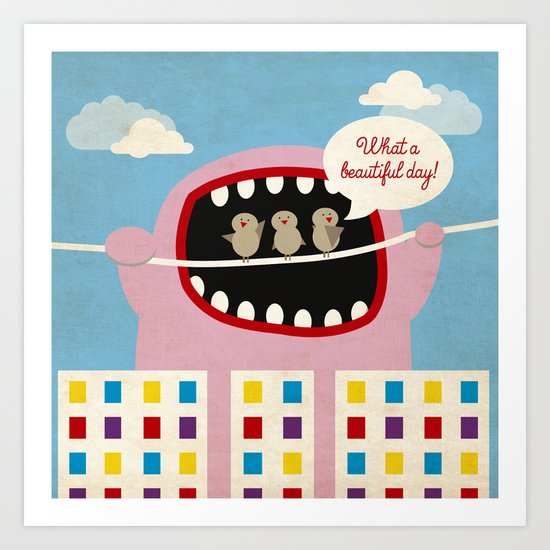 Beautiful day Art Print