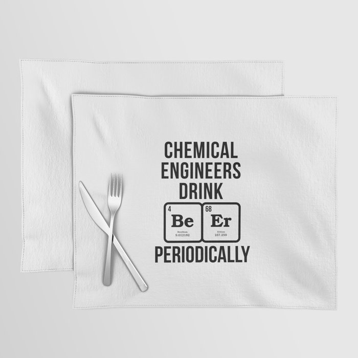 Chemical Engineers Drink Placemat