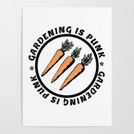 gardening is punk Poster