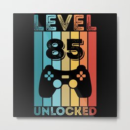 Gaming Level 85 Unlocked 85th Birthday Gift Gamer Metal Print | Graphicdesign, Game, Geek, Games, Retro, Funny, Nerdy, Birthday, Video Game, Nerd 