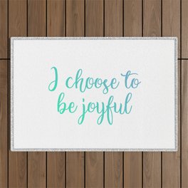 I choose to be joyful- Positive affirmation motivational quote Outdoor Rug