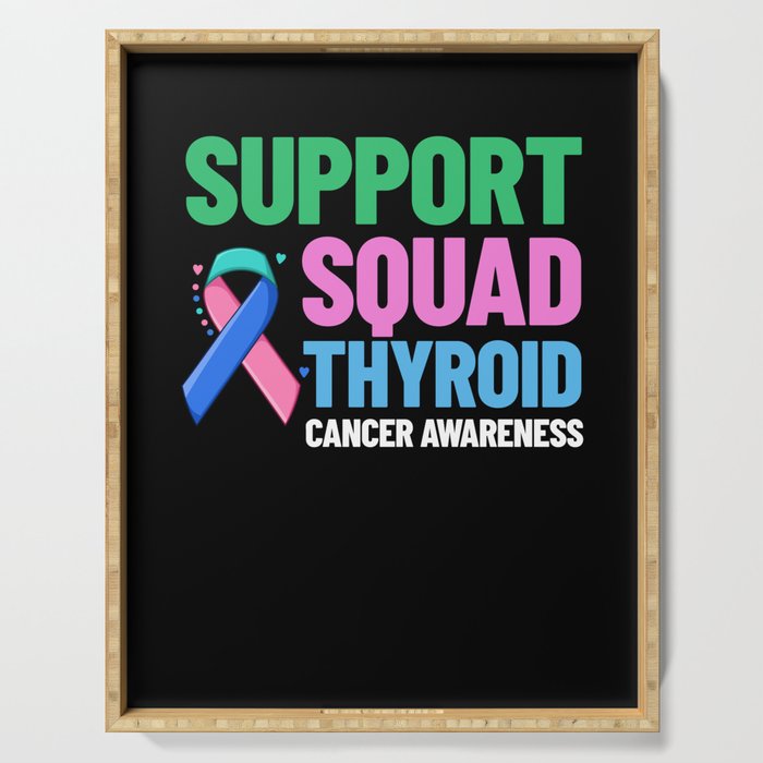 Thyroid Cancer Ribbon Awareness Survivor Serving Tray