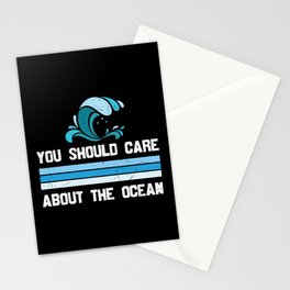 You Should Care About The Ocean Stationery Card
