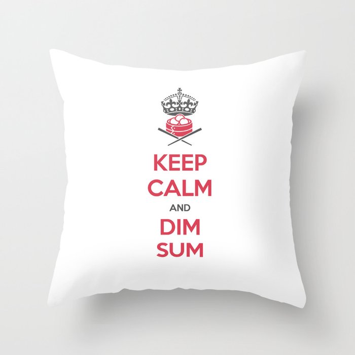 keep calm and dim sum Throw Pillow