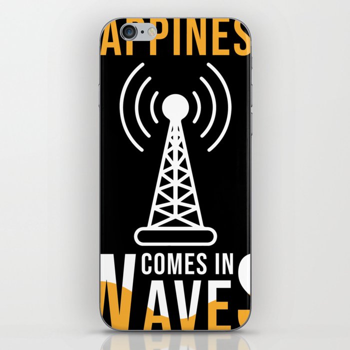 Happiness comes in Waves iPhone Skin