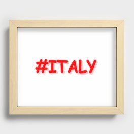 "#ITALY" Cute Design. Buy Now Recessed Framed Print