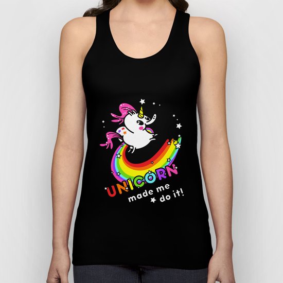 Unicorn made me do it! Unisex Tank Top