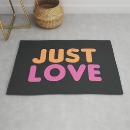 just love Rug
