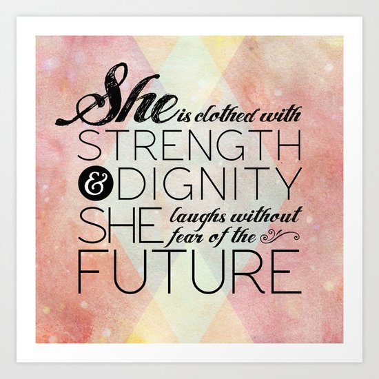Proverbs 31 She is... Art Print