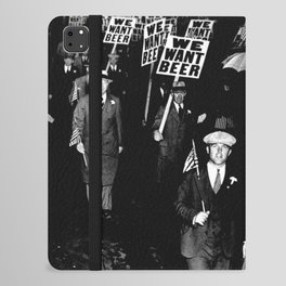 We Want Beer / Prohibition, Black and White Photography iPad Folio Case | Poster, Photo, Pub, Movment, Alkohol, Trendy, Pubdecor, Protest, Vintage, Lockdown 
