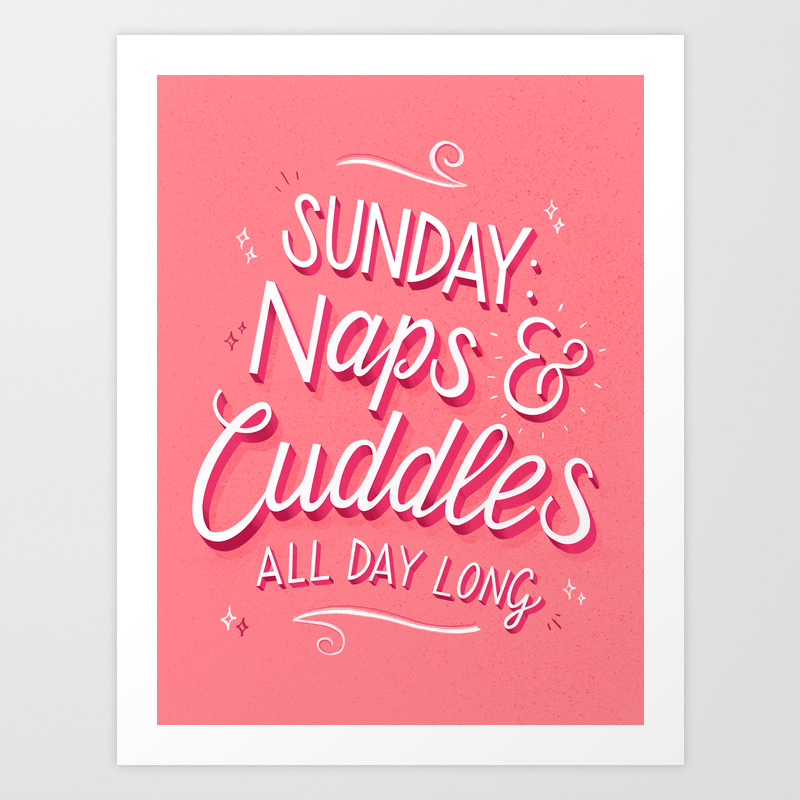 Lazy Sunday Poster Art Print Art Print By Leilaura Society6 Lazy Sunday Poster Art Print Art Print By Leilaura Society6