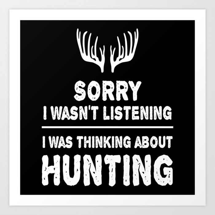 Thinking About Hunting Hunter Hunting Art Print