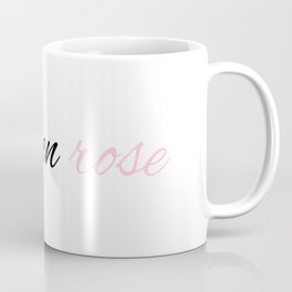 La Vie En Rose Coffee Mug