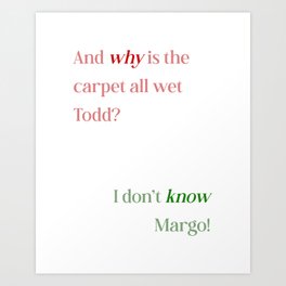 Todd and Margo Christmas Quote Art Print