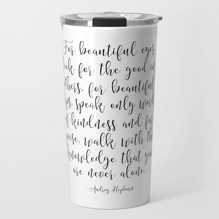 For Beautiful Eyes Nursery Girls Feminism Quote Gift For Her Wife Gift Women Gifts Inspirational Q Travel Mug By Alextypography Society6