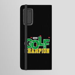 Mini Golf Champion Golfer Android Wallet Case