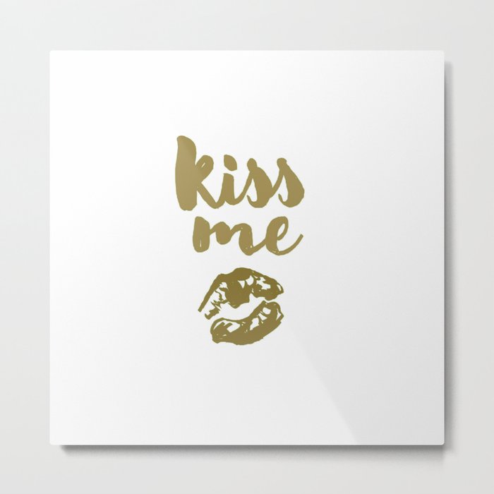 Kiss Me (white) Metal Print