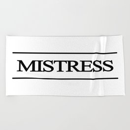 Mistress Beach Towel